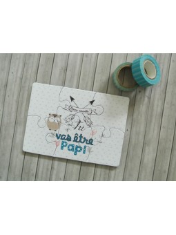 PUZZLE "TU VAS ETRE PAPI"